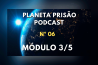 PODCAST PLANETA PRISÃO Nº 06 – MANIPULAÇÃO DO GENE CCR5 É O PRINCIPAL MOTIVO DE TODAS AS DOENÇAS HUMANAS – PARTE 3/5