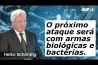 HEIKO SCHÖNING ADVERTE: O PRÓXIMO ATAQUE SERÁ COM ARMAS BIOLÓGICAS E BACTÉRIAS