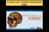 O QUE NOS TORNA HUMANOS