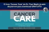 O LIVRO ‘CANCER CARE’ DO DR. PAUL MARIK JÁ ESTÁ DISPONÍVEL PARA DOWNLOAD GRATUITO