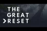 AINDA HÁ PESSOAS QUE ACHAM QUE ‘THE GREAT RESET’ NÃO É UMA AGENDA REAL (VÍDEO)