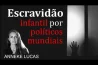 TRÁFICO DE CRIANÇAS E ESCRAVIDÃO SEXUAL POR POLÍTICOS MUNDIAIS (VÍDEO)